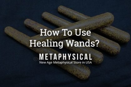 How To Use Healing Wands-Metaphysical Wholesale How To Use Healing Wands-Metaphysical Wholesale